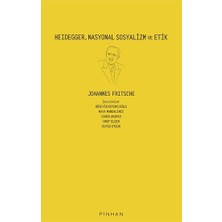 Pinhan Yayıncılık Heidegger, Nasyonal Sosyalizm ve Etik