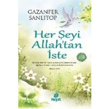 Hayat Yayınları Her Şeyi Allah’tan Iste