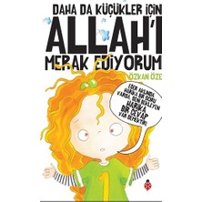 Uğurböceği Yayınları Daha Da Küçükler İçin Allah’ı Merak Ediyorum Özkan Öze Ciltsiz 144 Sayfa