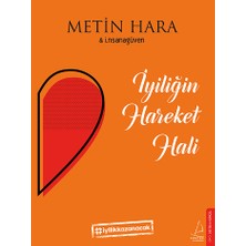 Destek Yayınları Iyiliğin Hareket Hali