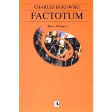 Metis Yayınları Factotum Charles Bukowski 160 Sayfa Ciltsiz Türkçe Edebiyat Kitabı