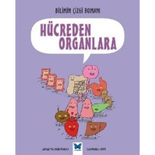 Mavi Kelebek Yayınları Bilimin Çizgi Romanı - Hücreden Organlara