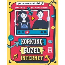 Genç Timaş Korkunç Güzel Internet - Çocuktan Al Bilgiyi