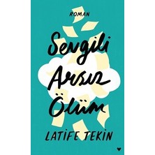 Can Yayınları Sevgili Arsız Ölüm (Ciltli)