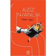 İletişim Yayınları Aziz Insanlık