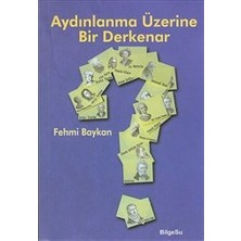 BilgeSu Yayıncılık Aydınlanma Üzerine Bir Derkenar