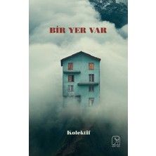 Kuzey Işığı Yayınları Bir Yer Var