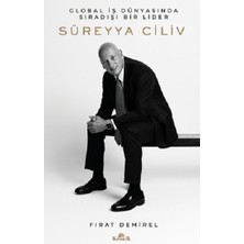 Kronik Kitap Süreyya Ciliv: Global Iş Dünyasında Sıradışı Bir Lider