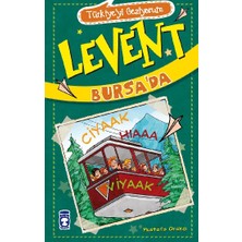 Timaş Çocuk Türkiyeyi Geziyorum - Levent Bursa’da