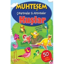 Parıltı Yayınları Muhteşem Çıkartmalar Aktiviteler Kuşlar