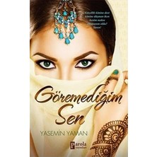 Parola Yayınları Göremediğim Sen