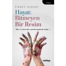 Telgrafhane Yayınları Hayat: Bitmeyen Bir Resim