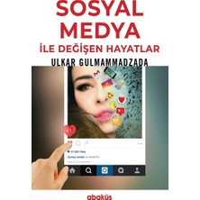 Abaküs Kitap Sosyal Medya ile Değişen Hayatlar