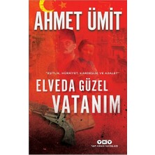 Yapı Kredi Yayınları Elveda Güzel Vatanım Ahmet Ümit 616 Sayfa Ciltsiz Roman