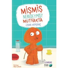 Fom Kitap Mişmiş Neredeymiş Mutfakta