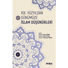 Divan Kitap Xıx. Yüzyıldan Günümüze Islam Düşünürleri – Cilt 2