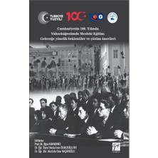 Gazi Kitabevi Cumhuriyetin 100. Yılında Yükseköğretimde Mesleki Eğitim: Geleceğe Yönelik Beklentiler ve Çözüm Önerileri