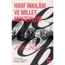 Ötüken Neşriyat Harf Inkılabı ve Millet Mektepleri 1928 - 1935