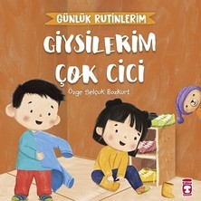 Timaş Çocuk Giysilerim Çok Cici - Günlük Rutinlerim