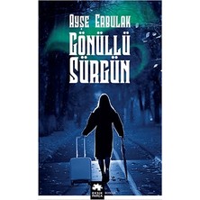 Eksik Parça Yayınları Gönüllü Sürgün