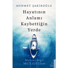 Destek Yayınları Hayatının Anlamı Kaybettiğin Yerde