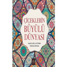 Arkadya Yayınları Çiçeklerin Büyülü Dünyası
