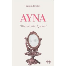 Doksan Dokuz Yayınları Ayna “hislerimin Aynası”
