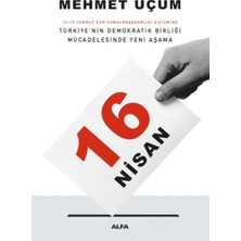 Alfa Yayınları 16 Nisan: 15-16 Temmuz'dan Cumhurbaşkanlığı Sistemine Türkiye’nin Demokratik Birliği Mücadelesinde Yeni Aşama