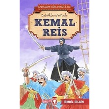 Timaş Çocuk Kemal Reis - Kahraman Türk Denizcileri