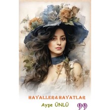 Doksan Dokuz Yayınları Hayaller & Hayatlar