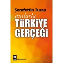 Bilgi Yayınevi Anılarla Türkiye Gerçeği