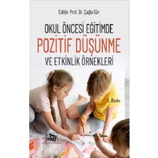 Anı Yayıncılık Okul Öncesi Eğitimde Pozitif Düşünme ve Etkinlik Örnekleri