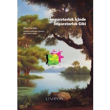 Livera Yayınevi Imparatorluk Içinde Imparatorluk Gibi
