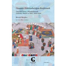 Gordium Yayıncılık Osmanlı Hükümdarlığını Keşfetmek