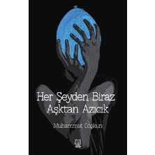 Luna Yayınları Her Şeyden Biraz Aşktan Azıcık