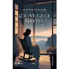 Kitap Müptelası Yayınları Kül ve Gece Mavisi
