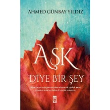 Timaş Yayınları Aşk Diye Bir Şey