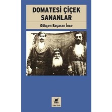 Ayrıntı Yayınları Domatesi Çiçek Sananlar