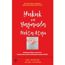 Platanus Publishing Hukuk ve Yaşamda Nokta Atışı