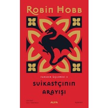 Alfa Yayınları Suikastçının Arayışı - Farseer Üçlemesi 3