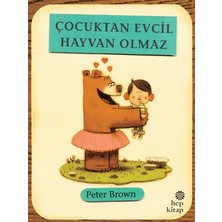Hep Kitap Çocuktan Evcil Hayvan Olmaz