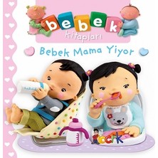 Bıcırık Yayınları Bebek Mama Yiyor - Bebek Kitapları