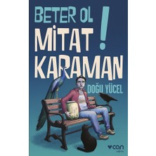 Can Yayınları Beter Ol Mitat Karaman!