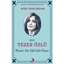 Destek Yayınları Ben Tezer Özlü Masalında Kötü Kalpli Cadılar Olmayan