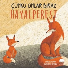 Uçan Fil Yayınları Çünkü Onlar Biraz Hayalperest (Sıvama Cilt)