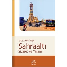 İletişim Yayınları Sahraaltı Siyaset ve Yaşam