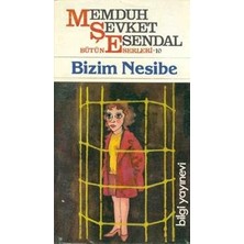 Bilgi Yayınevi Mahmut Şevket Esendal  Bütün Eserleri: 10 Bizim Nesibe