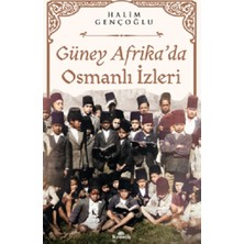 Kronik Kitap Güney Afrika’da Osmanlı Izleri
