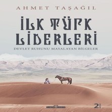 Türk Bieleri - Ilk Türk Liderleri