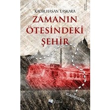 Karina Yayınevi Zamanın Ötesindeki Şehir